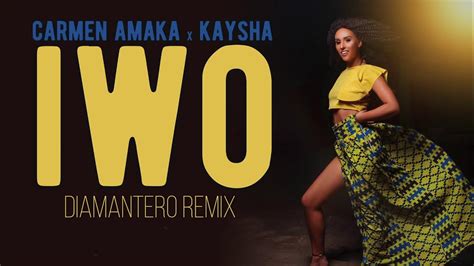 Carmen Amaka x Kaysha - IWO | Monsieur De Shada Remix - YouTube Music