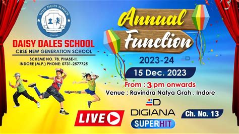 DAISY DALES SCHOOL ANNUAL FUNCTION 2023-24 LIVE 15 DEC - YouTube