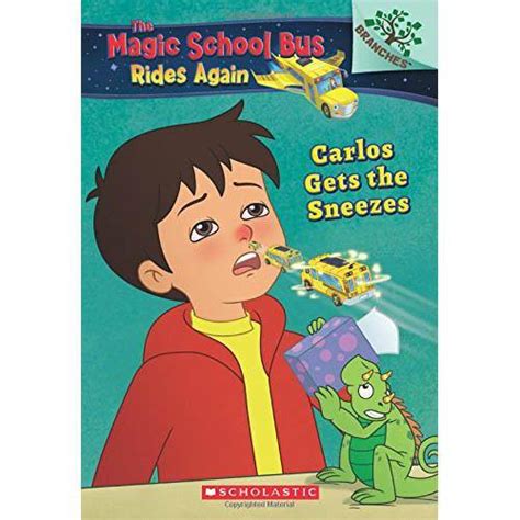 The Magic School Bus Rides Again Carlos Gets the Sneezes (Branches) – 買書書 | BuyBookBook