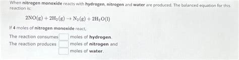 Solved When nitrogen monoxide reacts with hydrogen, nitrogen | Chegg.com