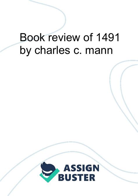 Book review of 1491 by charles c. mann - Essay Example for 1398 Words