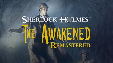 Sherlock Holmes: The Awakened - Remastered on GOG.com