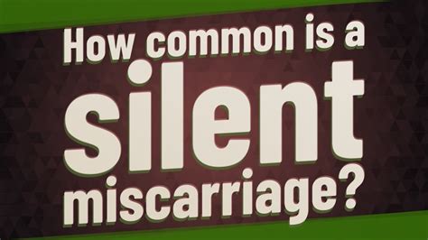 How common is a silent miscarriage? - YouTube