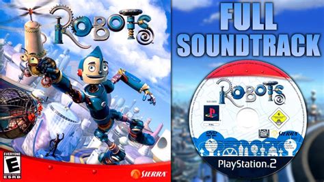 Robots Game Complete Soundtrack (2005) - YouTube