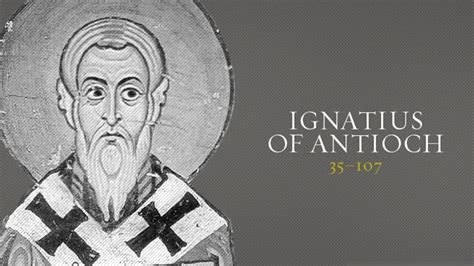 Ignatius of Antioch...... | Christian History