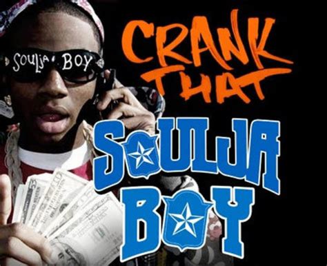 Crank That Soulja Boy | Know Your Meme