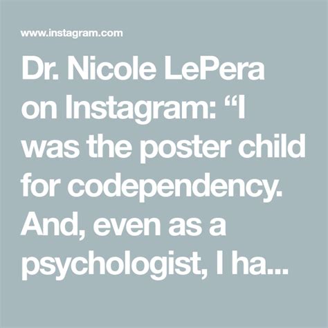 Dr. Nicole LePera on Instagram: “I was the poster child for ...