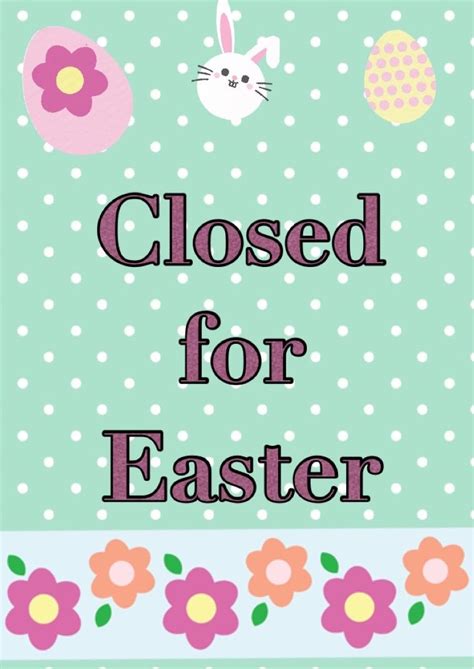 Closed for Easter | Easter signs, Holiday signs, Bank holiday monday