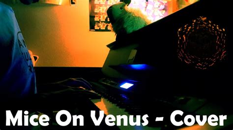 Mice On Venus - Piano Cover - YouTube