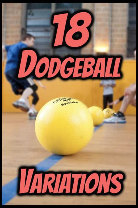 My Favorite 18 Dodgeball Variations - Summer Camp Programming