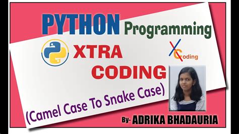 Python Camelcase To Snake Case? Top 6 Best Answers - Brandiscrafts.com