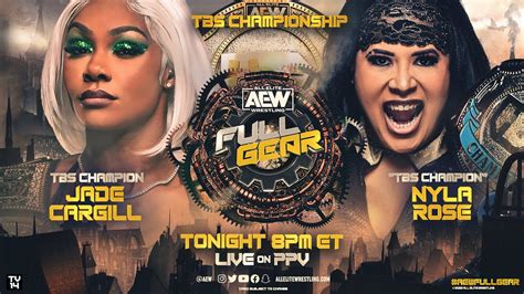 TBS Championship: Jade Cargill vs Nyla Rose | AEW Full Gear, LIVE ...