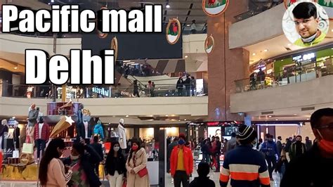 Pacific mall subhash nagar Tagore garden in delhi NCR Pacific mall subhash nagar.... - YouTube