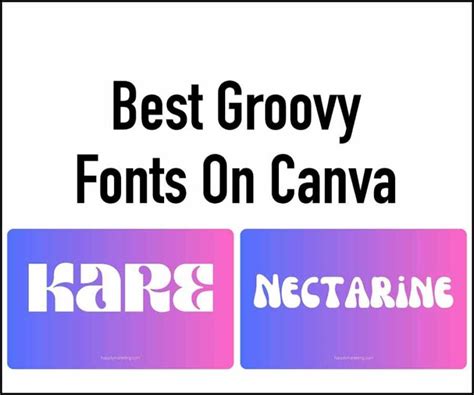 12+ Best Groovy Fonts On Canva (2023) | Try These Fonts Now