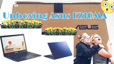 Unboxing Asus E210MA - YouTube