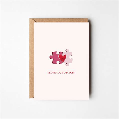 I Love You To Pieces Valentine's Card By EL ILLUSTRATES