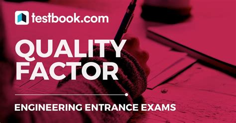 Quality Factor - Engineering Entrance Exam Notes | Testbook