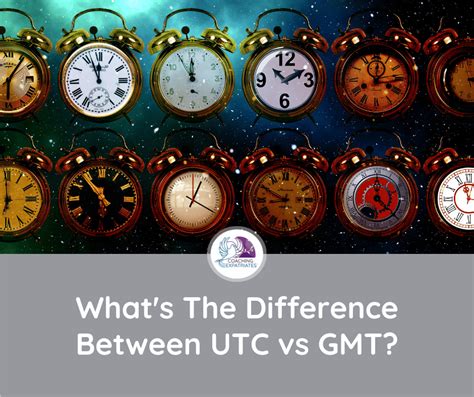 What's The Difference Between UTC vs GMT | Coaching Expatriates®