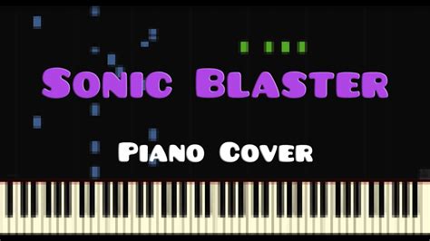 [OLD VERSION] F-777 — Sonic Blaster (Piano Cover) - YouTube