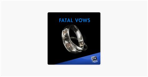 ‎Fatal Vows, Season 4 on iTunes