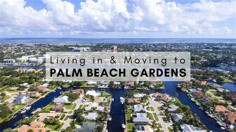 Moving to Palm Beach Gardens [2024] | ULTIMATE Living in Palm Beach ...