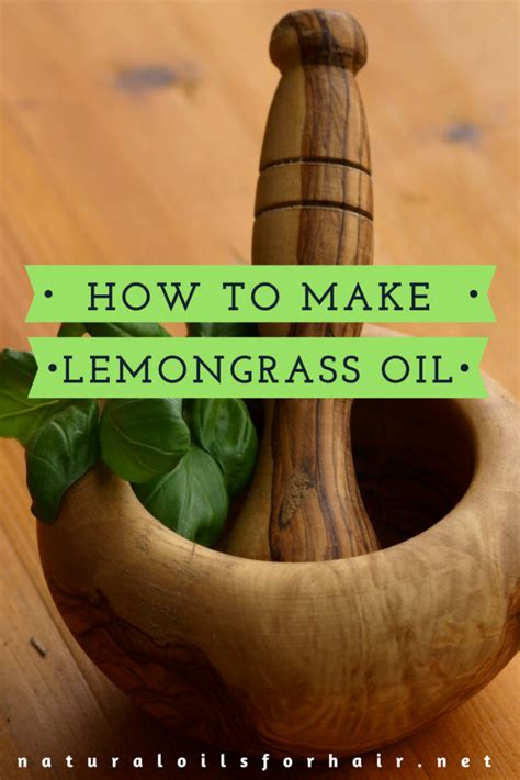 How to Make Lemongrass Oil | Natural Oils for Hair & Beauty