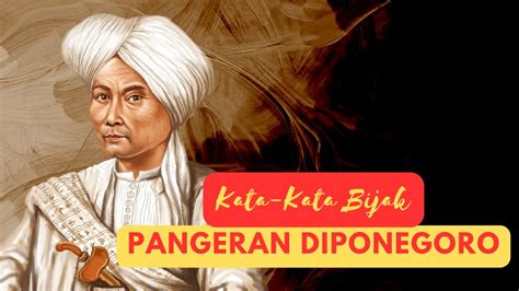 KATA-KATA BIJAK PANGERAN DIPONEGORO - YouTube