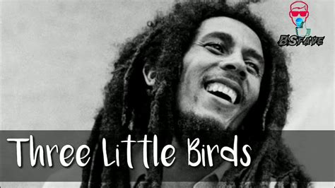 Three Little Birds (lyrics) Bob Marley - YouTube