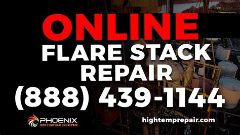 Learn About ONLINE FLARE STACK MAINTENANCE! - The Safest Online Flare Stack Maintenance Option ...