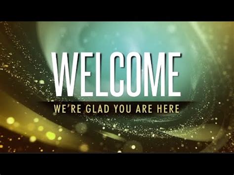 Welcome! We're Glad You Are Here! - YouTube