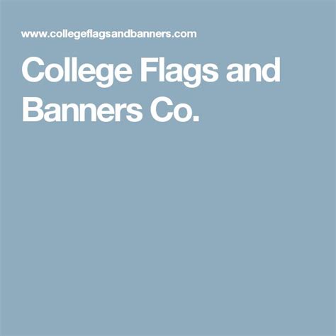 College Flags and Banners Co. | College flags, College banner, Banner