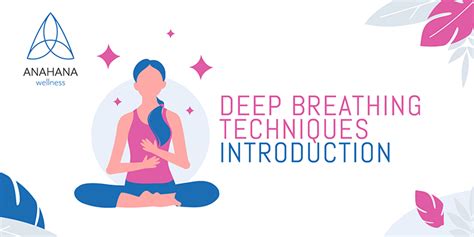 Deep Breathing Techniques