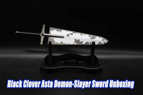 Black Clover Asta Demon-Slayer Sword Unboxing – Ninja-Blades