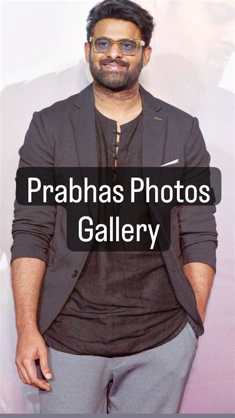 Prabhas: The Amazing Star Who Became Famous Everywhere