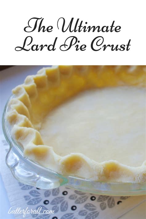 The Ultimate Lard Pie Crust | Recipe | Lard pie crust, Pie crust ...