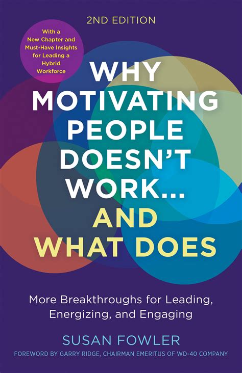 Why Motivating People Doesn't Work...and What Does, Second Edition by Susan Fowler - Penguin ...