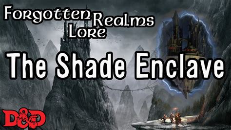 Forgotten Realms Lore - The Shade Enclave - YouTube