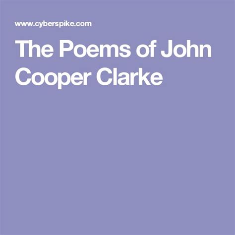 the poem of john cooper clarke