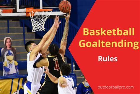 Basketball Goaltending – Signal | Rules & Interference [2024]