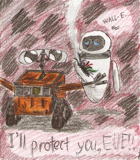 WALL.E will protect EVE.... by DSakanumbuh419 on DeviantArt