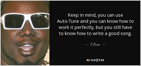 TOP 20 AUTO TUNE QUOTES | A-Z Quotes