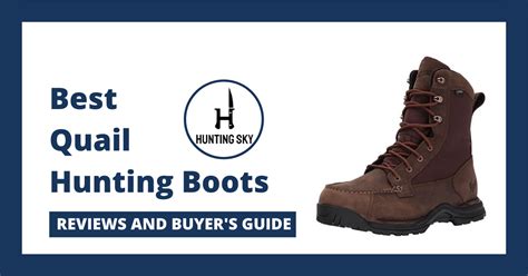 The Search for the Best Quail Hunting Boots Ends Here!