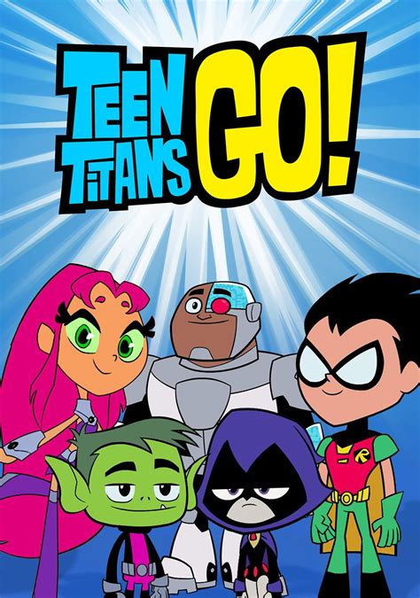 Teen Titans Go! tv poster image | AFICHES | Teen Titans, Teen titans go y Teen titans go robin