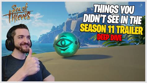 THINGS YOU MIGHT HAVE MISSED IN THE SEASON 11 TRAILER! - Sea of Thieves Deep Dive Reaction ...