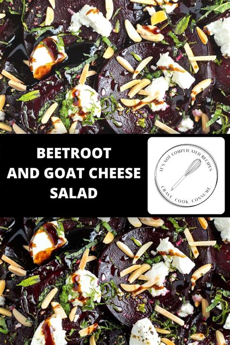 Beetroot and Goat Cheese Salad - It's Not Complicated Recipes