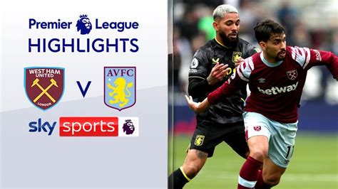 West Ham 1-1 Aston Villa | Premier League highlights | Video | Watch TV ...