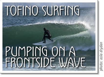 Tofino surf: Pumping on a frontside Wave