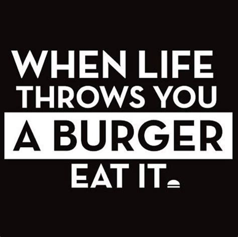 Funny Burger Quotes - ShortQuotes.cc