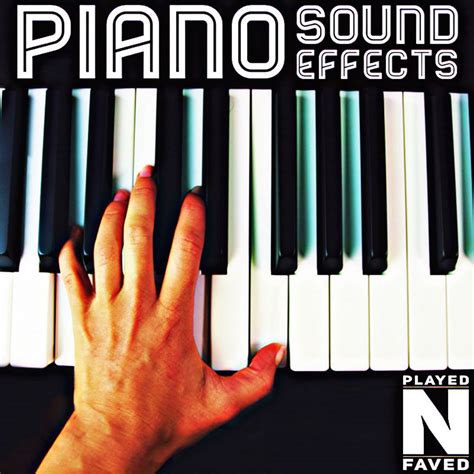 Piano Sample Sound Effects Pack | Played N Faved