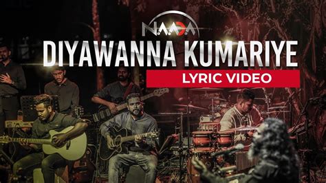 Naada - Diyawanna Kumariye - Lyrics Video Chords - Chordify